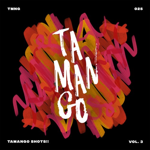 VA - Tamango Shots Vol.3 [TMNG025]